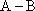 A-complement-B