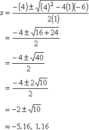 x = -5.16, 1.16 (approximately)