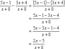 (5x - 1)/(x + 8) - (3x + 4)/(x + 8) = (2x - 5)/(x + 8)