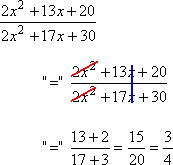 This is just SO wrong: the 2x^2's crossed off, the x's from the 13x and 17x, the zeroes slashed from the 20 and 30, to get (13+2)/(17+3) = 3/4
