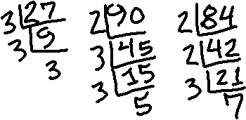 27 = 3×3×3, 90 = 2×3×3×5, 84 = 2×2×3×7