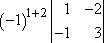 (-1)^(1+2) || 1 -2 || -1 3 ||