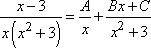 (x - 3)/[x (x^2 + 3)] = A/x + (Bx + C)/(x^2 + 3)