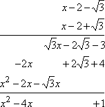 (x - 2 - sqrt(3))(x - 2 + sqrt(3)) = x^2 - 4x + 1