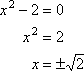 x = ± sqrt(2)