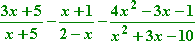 (3x + 5)/(x + 5) - (x + 1)/(2 - x) - (4x^2 - 3x - 1)/(x^2 + 3x - 10)