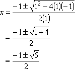 x = (-1 ± sqrt(5))/2