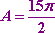 A = (15 pi) / 2
